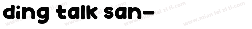 ding talk san字体转换